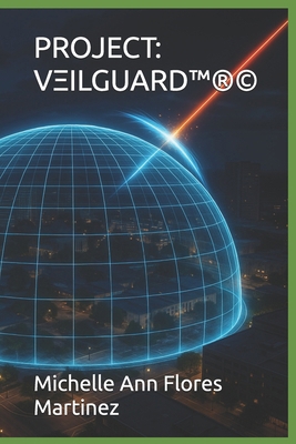 Project: VΞILGUARD(TM)(R)(c) B0FD33YM1N Book Cover
