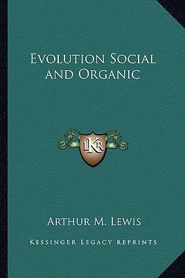 Evolution Social and Organic 1162762667 Book Cover