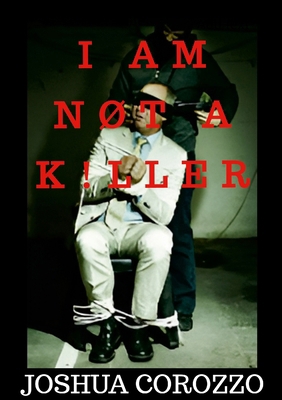 I Am NØt a K!ller 1257852418 Book Cover