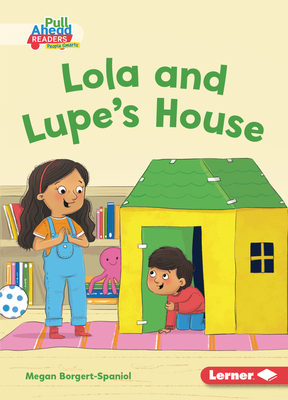 Lola and Lupe's House 1728423287 Book Cover