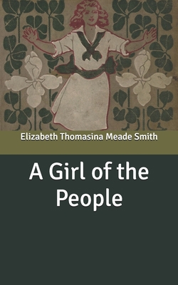 A Girl of the People B087SM4W4W Book Cover