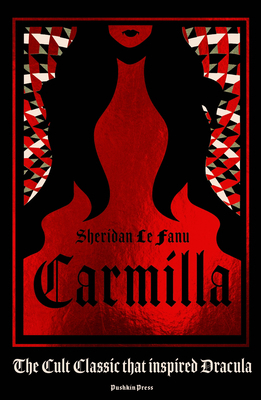 Carmilla, Deluxe Edition: The Cult Classic That... 1782275843 Book Cover