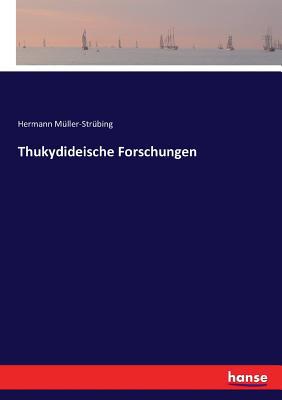 Thukydideische Forschungen [German] 3743607336 Book Cover