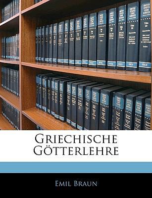 Griechische G Tterlehre [German] [Large Print] 1143325915 Book Cover