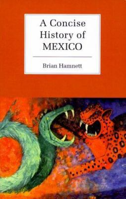 A Concise History of Mexico 0521589169 Book Cover
