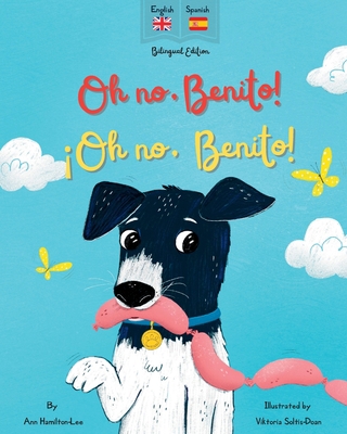 Oh No Benito! ¡Oh no, Benito! 1838209549 Book Cover