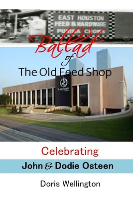 Ballad of the Old Feed Shop: Celebrating Pastor... 1672458714 Book Cover