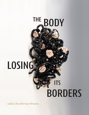 The Body Losing Its Borders 1967149992 Book Cover