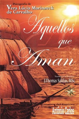Aquellos que aman [Spanish] 1088248667 Book Cover