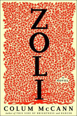 Zoli: A Novel 1400063728 Book Cover