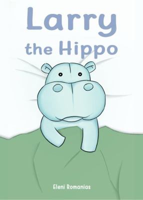 Larry the Hippo 173738941X Book Cover