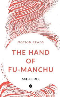 The Hand of Fu Manchu 1647334241 Book Cover