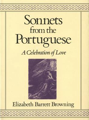 Sonnets from the Portuguese: A Celebration of Love 031274501X Book Cover