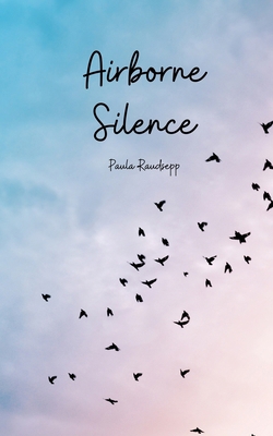 Airborne Silence B0DPR9LJVZ Book Cover