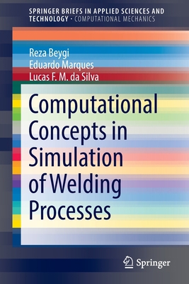 Computational Concepts in Simulation of Welding... 3030979091 Book Cover
