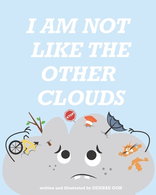I Am Not Like The Other Clouds B0875ZKWK5 Book Cover