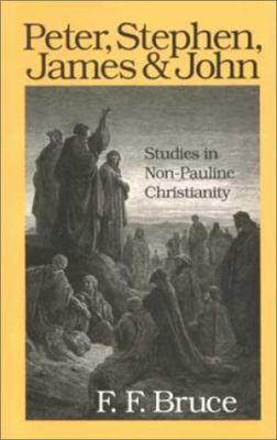 Peter, Stephen, James and John: Studies in Earl... 0802808492 Book Cover