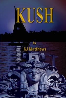 Kush 9782546453 Book Cover