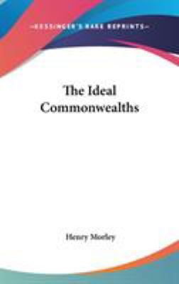 The Ideal Commonwealths 054800062X Book Cover