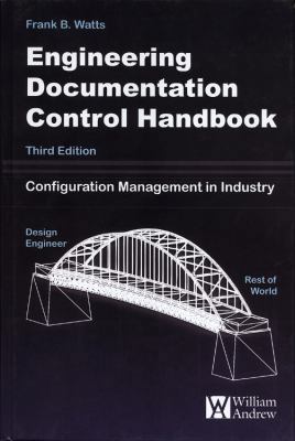 Engineering Documentation Control Handbook 0815515952 Book Cover