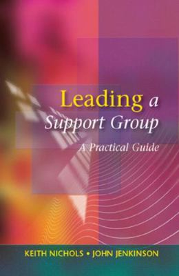 Leading a Support Group: A Practical Guide 0335215696 Book Cover