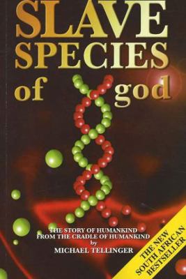 Slave Species of God 1920070133 Book Cover