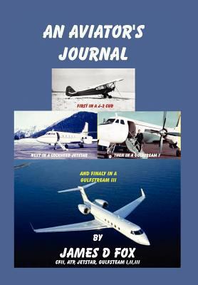 An Aviator's Journal 1465344993 Book Cover