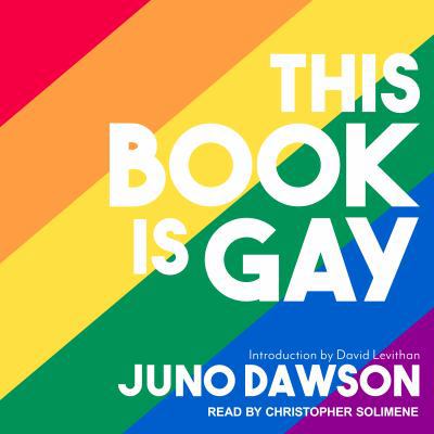 This Book Is Gay 1541406109 Book Cover