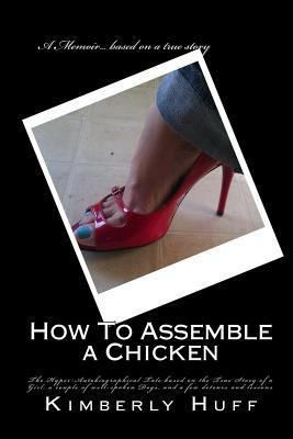 How To Assemble a Chicken 1505991544 Book Cover