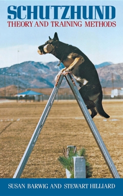 Schutzhund: Theory and Training Methods 1630260401 Book Cover