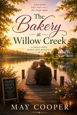 The Bakery At Willow Creek B0FYVSL4L9 Book Cover