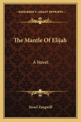 The Mantle Of Elijah 1163248495 Book Cover