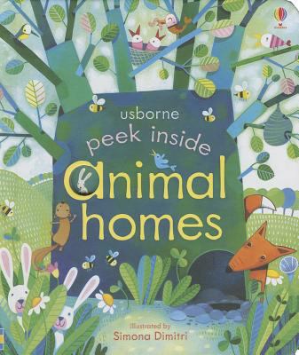 Peek Inside Animal Homes 0794525490 Book Cover