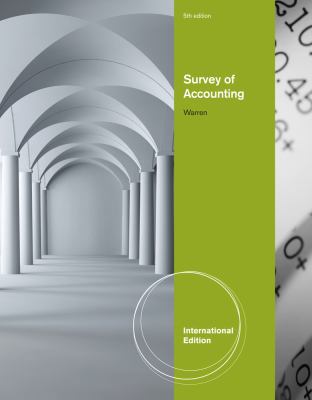 Survey of Accounting. Carl S. Warren 0538751460 Book Cover