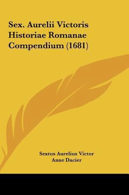 Sex. Aurelii Victoris Historiae Romanae Compend... [Latin] 1162033479 Book Cover