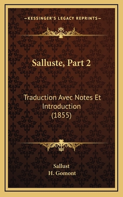 Salluste, Part 2: Traduction Avec Notes Et Intr... [French] 1167141660 Book Cover
