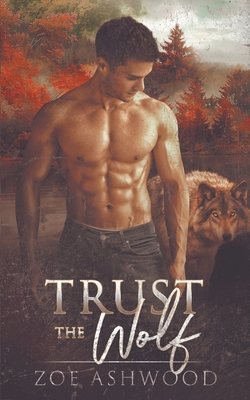 Trust the Wolf 1790555965 Book Cover