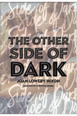 The Other Side of Dark (Recorded Books) 0788761595 Book Cover