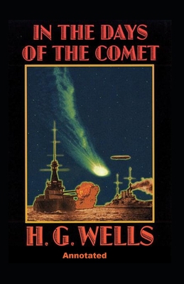 Paperback In the Days of the Comet Annotated Book
