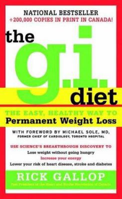 The G.I. Diet: The Easy, Healthy Way to Permane... 0770429548 Book Cover