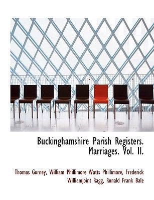 Buckinghamshire Parish Registers. Marriages. Vo... [Large Print] 1116755432 Book Cover