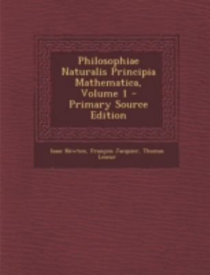 Philosophiae Naturalis Principia Mathematica, V... [Latin] 1293441090 Book Cover