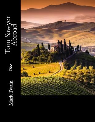 Tom Sawyer Abroad 1522925074 Book Cover
