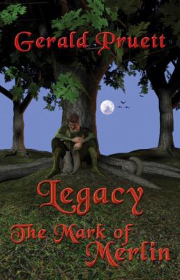 Legacy: The Mark of Merlin 1926918053 Book Cover