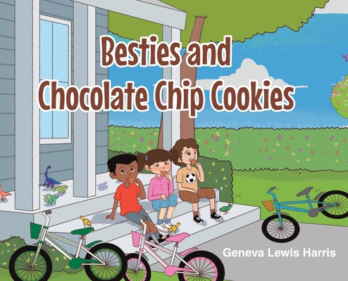 BESTIES and CHOCOLATE CHIP COOKIES B0D685M4WG Book Cover