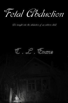 Fetal Abduction 132699221X Book Cover