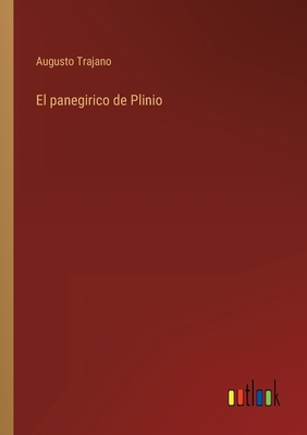 El panegirico de Plinio [Spanish] 3368116746 Book Cover