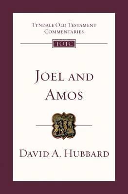 Joel & Amos: Tyndale Old Testament Commentary 1844743594 Book Cover