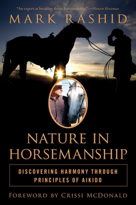 Nature in Horsemanship: Discovering Harmony Thr... 1616083506 Book Cover