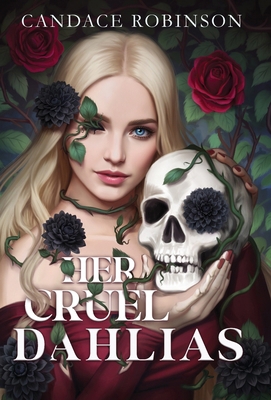 Her Cruel Dahlias 1960949349 Book Cover